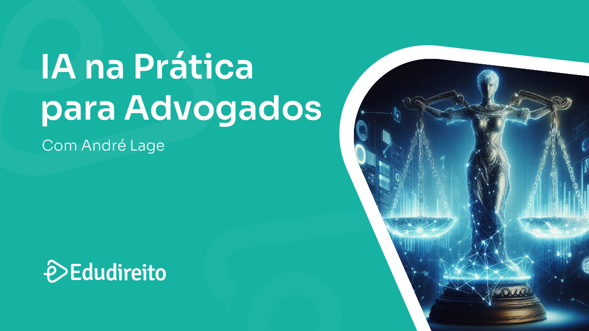 IA na Prática para Advogados